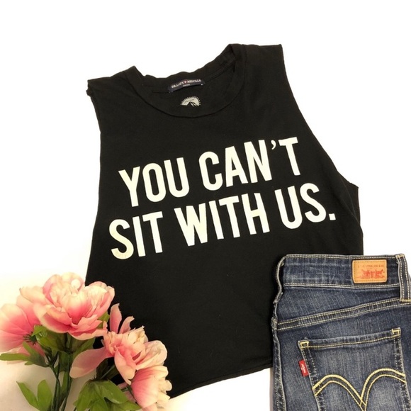 Brandy Melville Tops - Brandy Melville You Can’t Sit With Us Muscle Tee